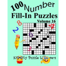 Number Fill-In Puzzles, Volume 16: 100 Puzzles