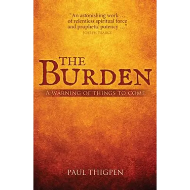 The Burden: A warning of things to come