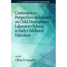 Contemporary Perspectives on Research on Child Development Laboratory Schools in Early Childhood Education