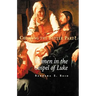 Choosing the Better Part?: Women in the Gospel of Luke