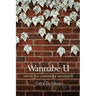 Wannabe U: Inside the Corporate University