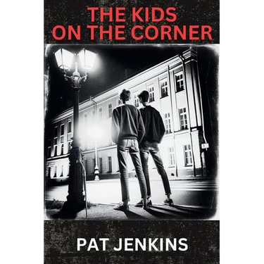 The Kids on the Corner: Inspired By True Events