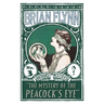 The Mystery of the Peacock's Eye: An Anthony Bathurst Mystery