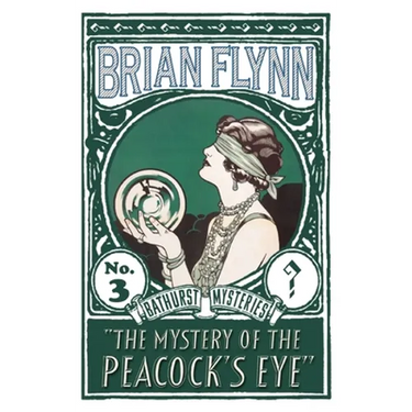 The Mystery of the Peacock's Eye: An Anthony Bathurst Mystery