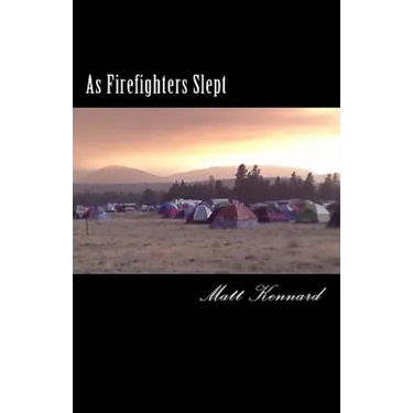 As Firefighters Slept