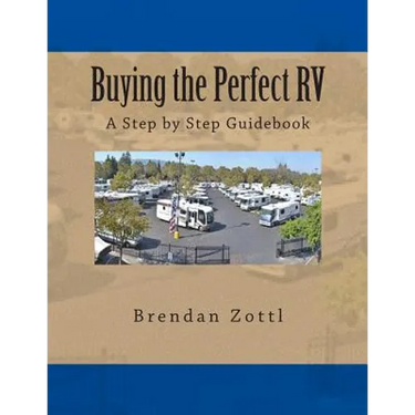 Buying the Perfect RV: A Step by Step Guidebook