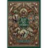 Just So Stories (Collector's Edition) (Illustrated) (Laminated Hardback with Jacket)