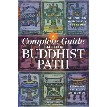 A Complete Guide to the Buddhist Path