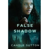 False Shadow