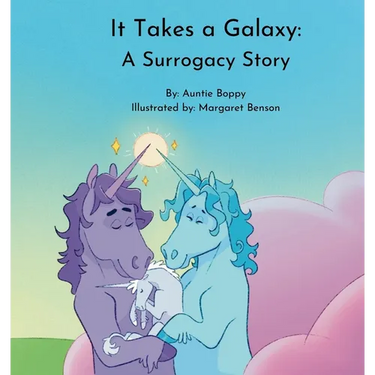 It Takes a Galaxy: A Surrogacy Story
