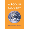 A Rock in God's Sky