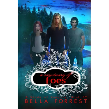 A Sanctuary of Foes: A Shade of Vampire Book 89