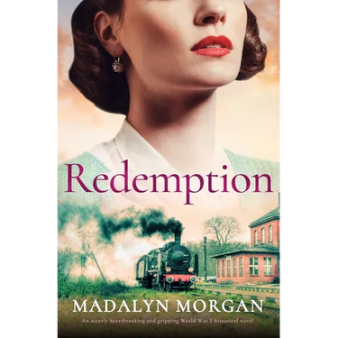 Redemption: An Utterly Heartbreaking and Gripping World War 2 Historical Novel