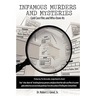 Infamous Murders and Mysteries: Cold Case Files and Who-Done-Its