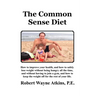 The Common Sense Diet