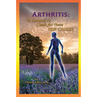 Arthritis: To Conquer It, Check for These Top Causes