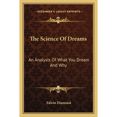 The Science Of Dreams: An Analysis Of What You Dream And Why