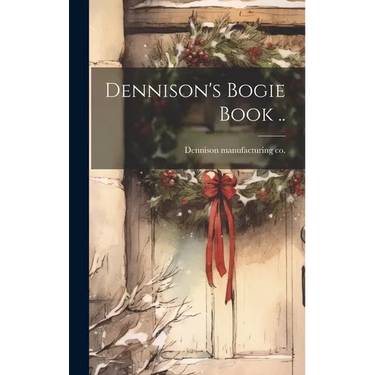 Dennison's Bogie Book ..