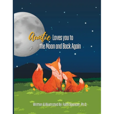 Auntie Loves You to the Moon and Back Again