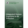 Integrated Human Exposure to Air Pollution