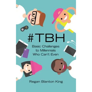 #tbh: Basic Challenges to Millennials Who Can't Even