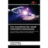 Tax incentives for small innovative businesses