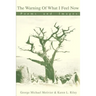 The Warning of What I Feel Now: Poems and Images
