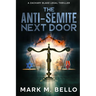 The Anti-Semite Next Door