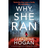 Why She Ran: A completely gripping crime thriller with a heart-stopping twist