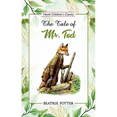 The Tale of Mr. Tod