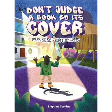 Don't Judge A Book By It's Cover: A Story of Empathy, Pausing to Breathe, and Building Better-Together