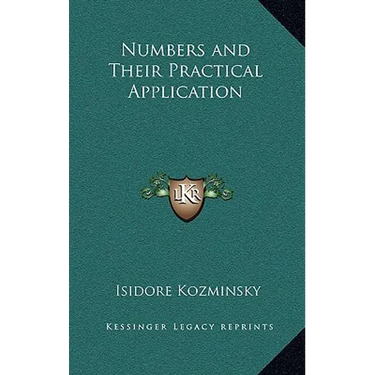 Numbers and Their Practical Application