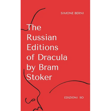 The Russian Editions of Dracula by Bram Stoker