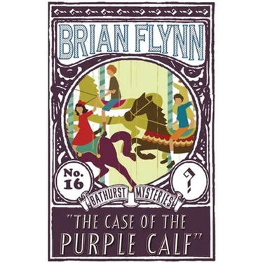The Case of the Purple Calf: An Anthony Bathurst Mystery