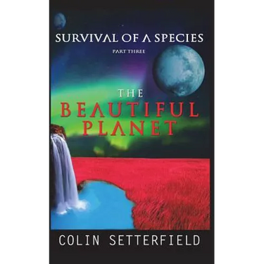 The Beautiful Planet: Survival of a Species