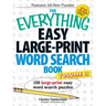 The Everything Easy Large-Print Word Search Book, Volume 2: 150 Large-Print Easy Word Search Puzzles