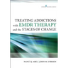 Treating Addictions With EMDR Therapy and the Stages of Change