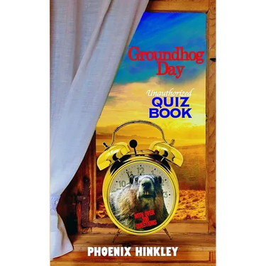 Groundhog Day Unauthorized Quiz Book