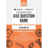 Oswal - Gurukul History & Civics Most Likely Question Bank: ICSE Class 10 For 2023 Exam