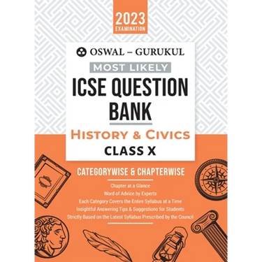 Oswal - Gurukul History & Civics Most Likely Question Bank: ICSE Class 10 For 2023 Exam