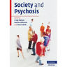 Society and Psychosis