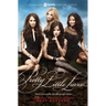 Pretty Little Liars TV Tie-In Edition