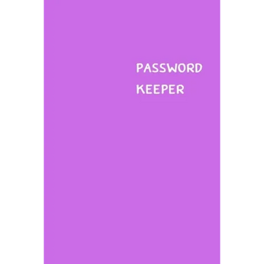 Password Keeper: Size (6 x 9 inches) - 100 Pages - Lilac Cover: Keep your usernames, passwords, social info, web addresses and security