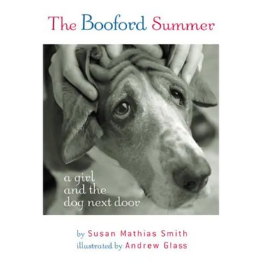 The Booford Summer: A Girl and the Dog Next Door