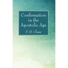Confirmation in the Apostolic Age