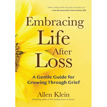 Embracing Life After Loss: A Gentle Guide for Growing Through Grief (Book about Grieving and Hope, Daily Grief Meditation, Grief Journal)