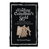 Finding Columbus's Gold: A Grand Adventure on the Island of Hispaniola