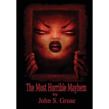 The Most Horrible Mayhem