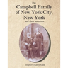 The Campbell Family of New York City, New York, and their Ancestors