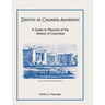District of Columbia Ancestors, a Guide to Records of the District of Columbia